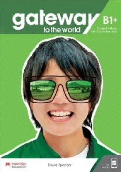 Gateway to the World Maturita Edition B1+ Student's Book