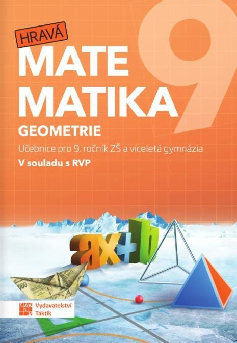 Hravá matematika 9 - učebnice 2. díl (geometrie), 2.  vydání