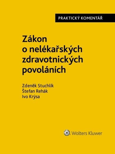 Zákon o nelékařských zdravotnických povoláních - Zdeněk Stuchlík