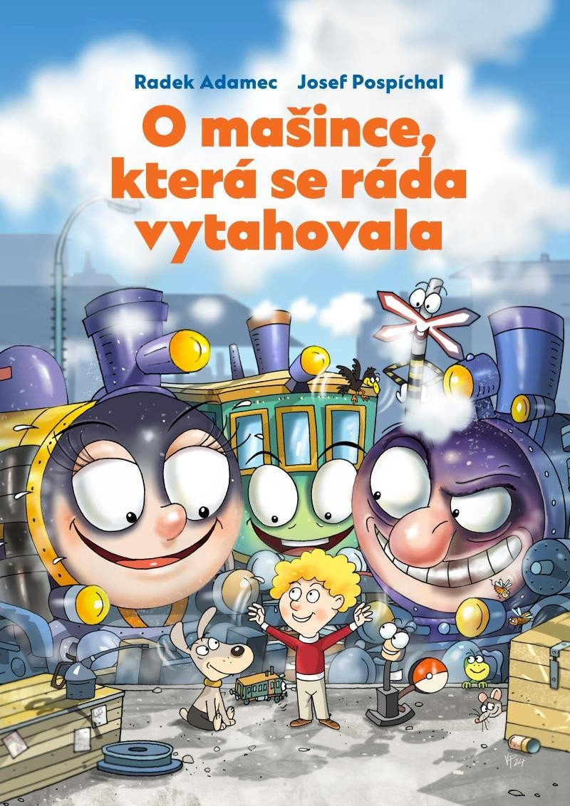 O mašince, která se ráda vytahovala - Radek Adamec