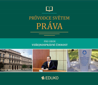 Průvodce světem práva pro obor Veřejnosprávní činnost, 8.  vydání - Jan Malast