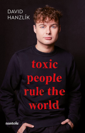 Toxic people rule the world - David Hanzlík - e-kniha