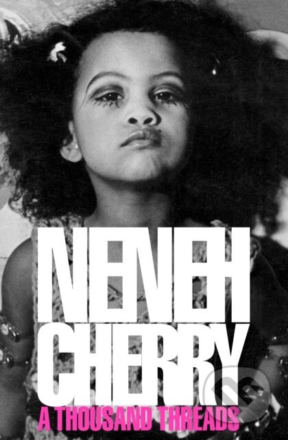 A Thousand Threads - Neneh Cherry