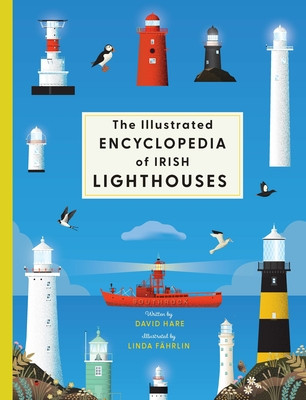 The Illustrated Encyclopedia of Irish Lighthouses (Hare David)(Pevná vazba)