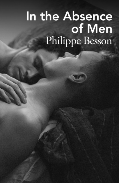 In the Absence of Men (Besson Philippe)(Paperback / softback)