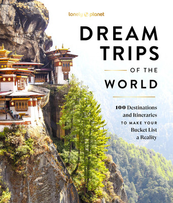 Lonely Planet Dream Trips of the World (Planet Lonely)(Pevná vazba)