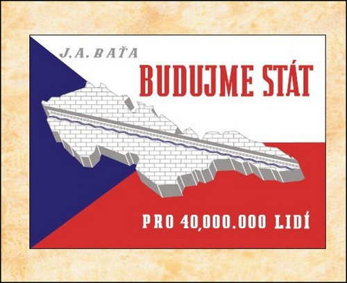 Budujme stát pro 40 000 000 lidí - Jan Antonín Baťa