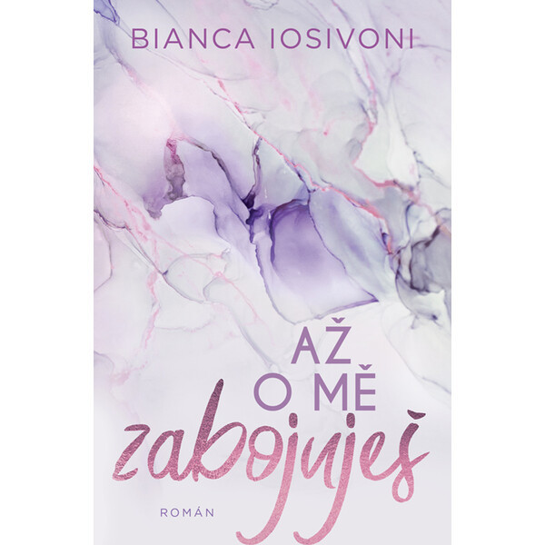 Až o mě zabojuješ