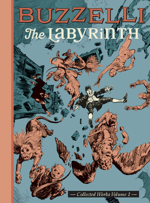 Buzzelli Collected Works Vol. 1: The Labyrinth (Buzzelli Guido)(Paperback)