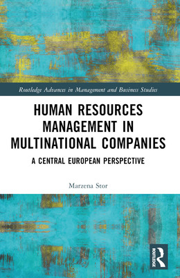 Human Resources Management in Multinational Companies: A Central European Perspective (Stor Marzena)(Paperback)