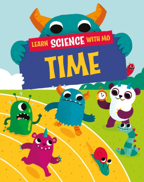 Learn Science with Mo: Time (Mason Paul)(Paperback / softback)
