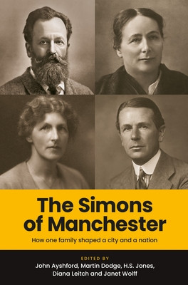 The Simons of Manchester: How One Family Shaped a City and a Nation (Dodge Martin)(Pevná vazba)
