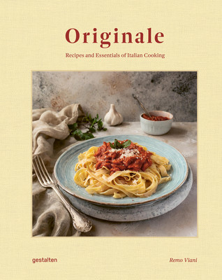 Originale: Recipes and Essentials of Italian Cooking (Gestalten)(Pevná vazba)