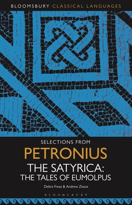 Selections from Petronius, the Satyrica: The Tales of Eumolpus (Freas Debra)(Paperback)