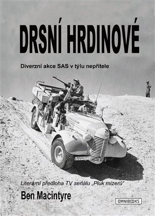 Drsní hrdinové - Ben Macintyre