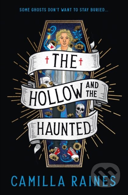 The Hollow and the Haunted - Camilla Raines