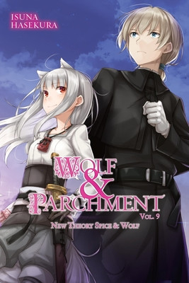 Wolf & Parchment: New Theory Spice & Wolf, Vol. 9 (Light Novel) (Hasekura Isuna)(Paperback)