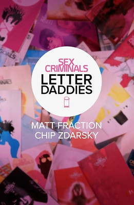 Sex Criminals: The Collected Letter Daddies (Fraction Matt)(Paperback)