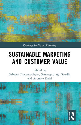 Sustainable Marketing and Customer Value (Chattopadhyay Subrata)(Paperback)