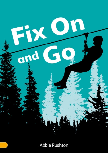 Fix On and Go (Set 03) (Hunt Jilly)(Paperback / softback)