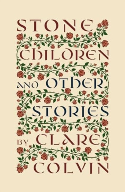 Stone Children - and Other Stories (Colvin Clare)(Paperback / softback)
