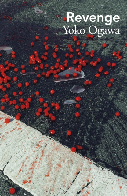 Revenge (Ogawa Yoko)(Paperback / softback)