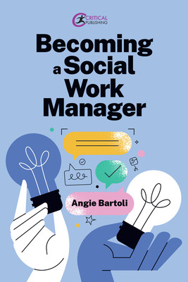Becoming a Social Work Manager (Bartoli Angie)(Paperback)