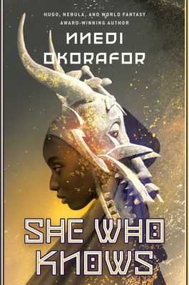 She Who Knows (Okorafor Nnedi)(Pevná vazba)