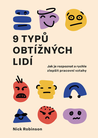 9 typů obtížných lidí - Nick Robinson - e-kniha