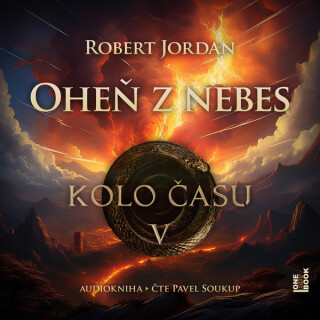 Kolo času V.: Oheň z nebes - Robert Jordan - audiokniha