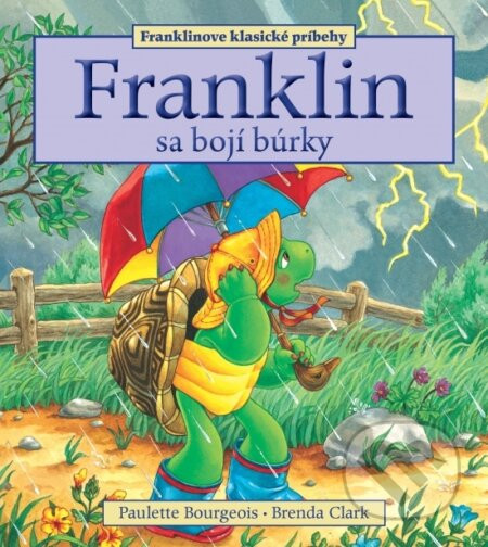 Franklin sa bojí búrky - Paulette Bourgeois
