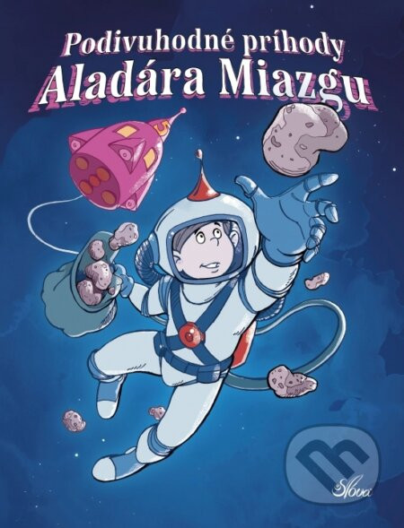 Podivuhodné príhody Aladára Miazgu - Béla Rigó