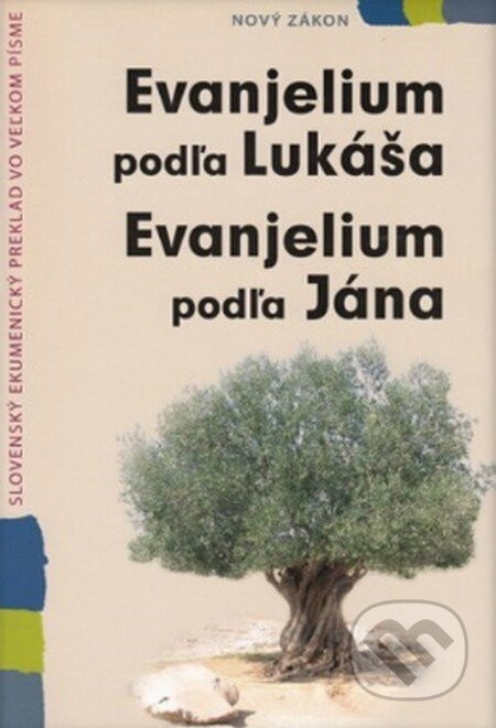 Evanjelium podľa Lukáša, Evanjelium podľa Jána - Slovenská biblická spoločnosť