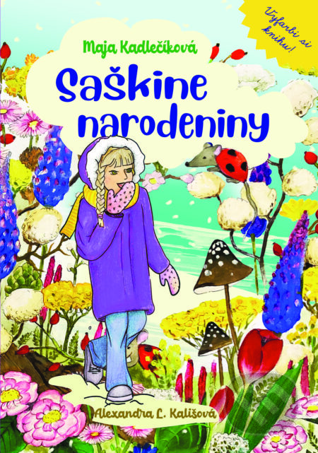 Saškine narodeniny - Maja Kadlečíková