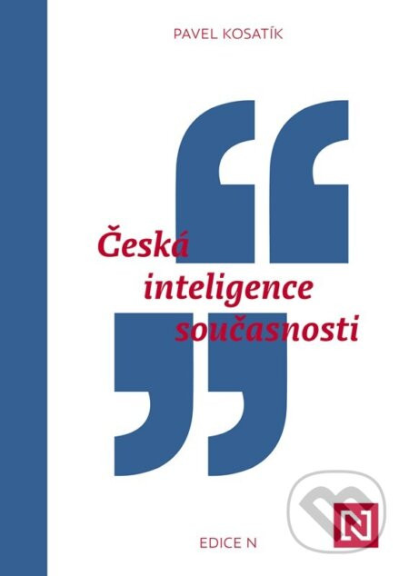 Česká inteligence současnosti - Pavel Kosatík