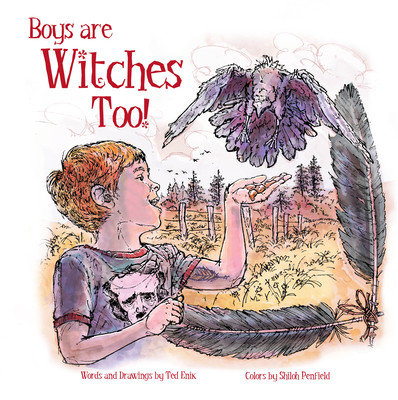 Boys Are Witches Too! (Enik Ted)(Pevná vazba)
