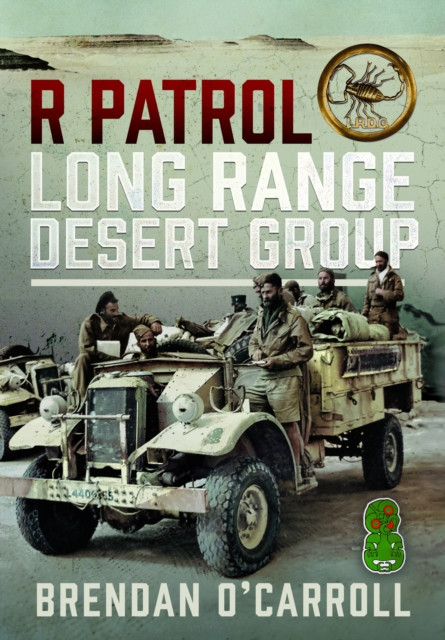R Patrol Long Range Desert Group (O'Carroll Brendan)(Pevná vazba)