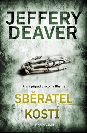 Sběratel kostí - Jiří Kobělka, Jeffery Deaver