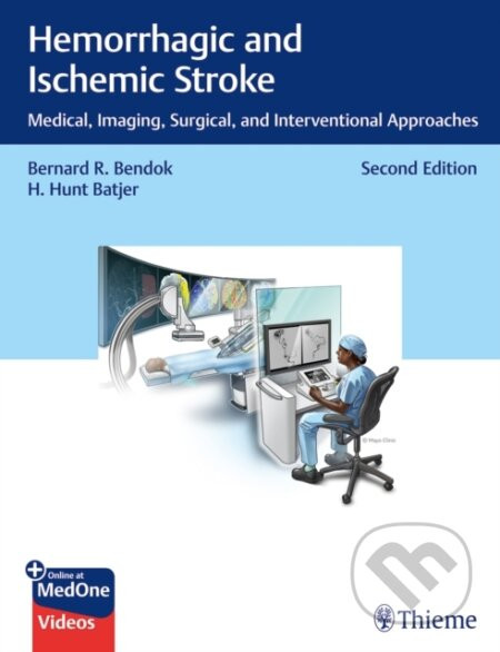 Hemorrhagic and Ischemic Stroke - Bernard Bendok, H. Batjer