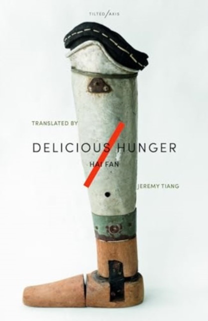 Delicious Hunger (Fan Hai)(Paperback / softback)
