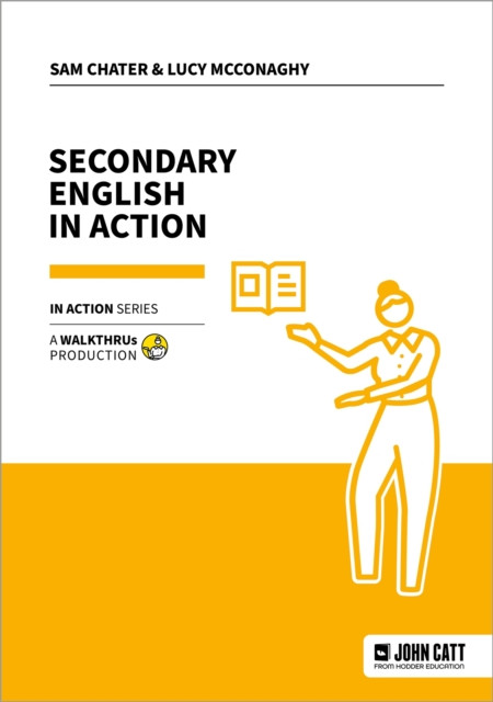 Secondary English in Action (Chater Sam)(Paperback / softback)
