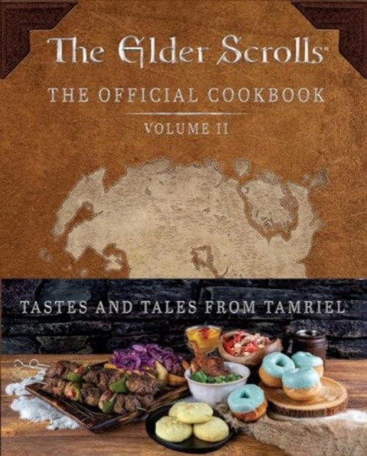 Elder Scrolls: The Official Cookbook Vol. 2 (Rosenthal Victoria)(Pevná vazba)