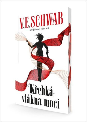 Křehká vlákna moci - Victoria Schwab