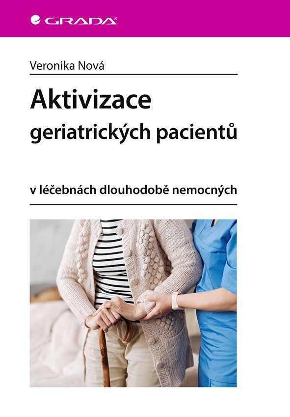 Aktivizace geriatrických pacientů - Nová Veronika