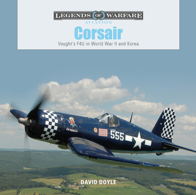 Corsair: Vought's F4U in World War II and Korea (Doyle David)(Pevná vazba)