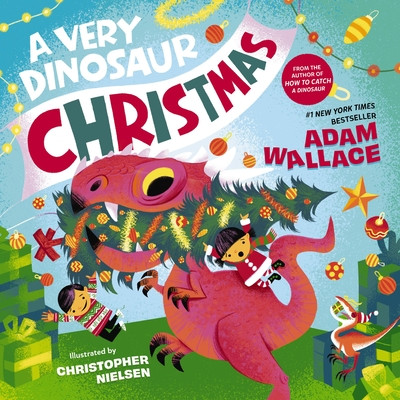 A Very Dinosaur Christmas (Wallace Adam)(Pevná vazba)