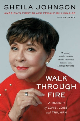 Walk Through Fire: A Memoir of Love, Loss, and Triumph (Johnson Sheila)(Paperback)