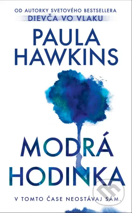 Modrá hodinka - Paula Hawkins