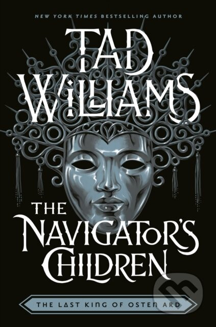 The Navigator's Children - Tad Williams