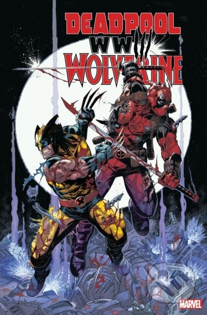 Deadpool & Wolverine: WWIII: 1 - Joe Kelly, Adam Kubert (ilustrátor)